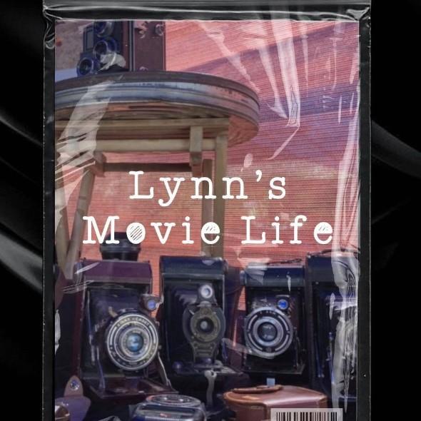 Lynn’s Movie Life